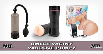 Umělé vaginy a vakuové pumpy