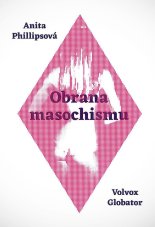 Anita Phillipsová, Obrana masochizmu